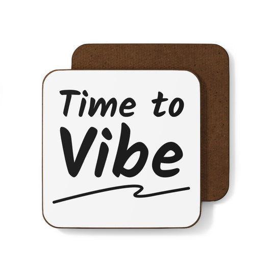 Time to Vibe Hardboard Back Coaster