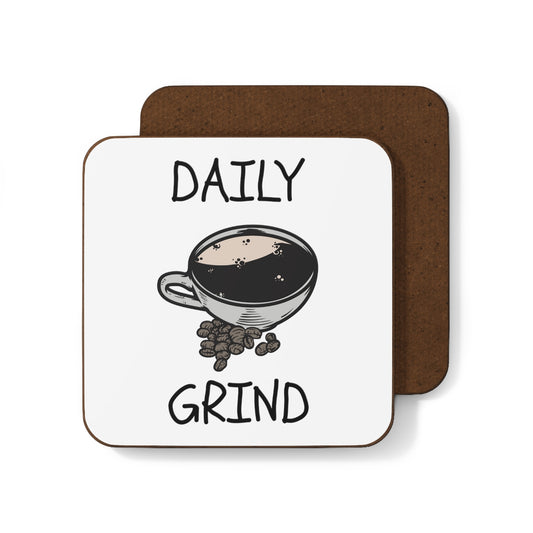 Daily Grind Coffee Hardboard Back Coaster